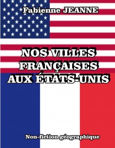 ebook: Nos villes françaises aux États-Unis