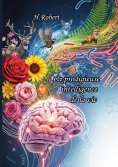 eBook: La prodigieuse "Intelligence" de la vie