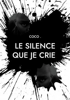 ebook: Le silence que je crie