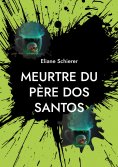 eBook: Meurtre du père dos Santos