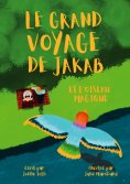 eBook: Le Grand Voyage de Jakab et l'Oiseau Magique