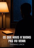 eBook: Ce que nous n'avons pas vu venir