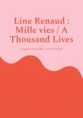 ebook: Line Renaud : Mille vies / A Thousand Lives