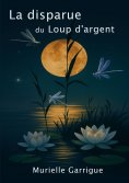 eBook: La disparue du Loup d'Argent