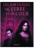 eBook: Les Sortilèges de Verre et du Coeur