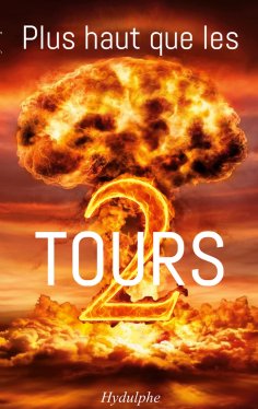 ebook: Plus haut que les 2 tours