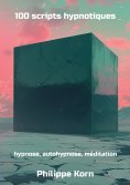 ebook: 100 scripts hypnotiques