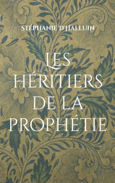 ebook: Les héritiers de la prophétie