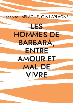 ebook: Les hommes de Barbara, entre amour et mal de vivre