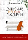 eBook: Les Inconnus de la Place Alexandrine