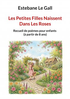 eBook: Les Petites Filles Naissent Dans Les Roses