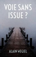 ebook: Voie sans issue ?
