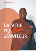 eBook: La voie du serviteur