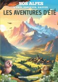 eBook: SOS Alpes s'unir, observer, sauver