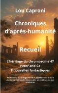 ebook: Chroniques d'après humanité