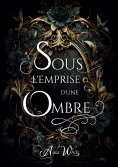 eBook: Sous l'emprise d'une ombre