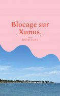 ebook: Blocage sur Xunus,