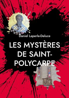 eBook: Les mystères de Saint-Polycarpe