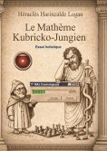 ebook: Le mathème Kubricko-Jungien