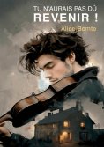 eBook: Tu n'aurais pas dû revenir !
