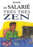 ebook: Un salarié très très zen