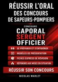 ebook: Réussir l oral des concours de sapeurs-pompiers