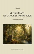ebook: Le herisson et la foret initiatique
