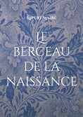 ebook: Le berceau de la naissance