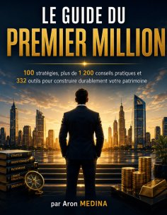 ebook: Le Guide du Premier Million