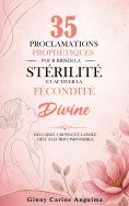 eBook: 35 Proclamations Prophétiques pour briser la stérilité et activer la Fécondité Divine