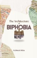 ebook: The Architecture of Biphobia