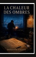ebook: La Chaleur des Ombres