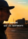 ebook: Aussi profond que les sentiments