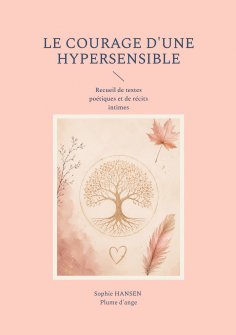ebook: Le courage d'une hypersensible