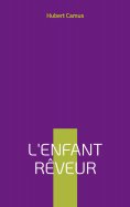 ebook: L'enfant rêveur