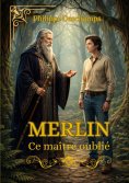 ebook: Merlin ce maître oublié