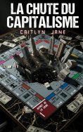 ebook: La Chute du Capitalisme