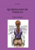 ebook: Les royaumes de Vosegus