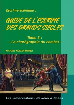 ebook: Guide de l'escrime des "grands siècles"