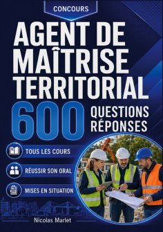 ebook: Concours agent de maîtrise territorial 600 questions réponses