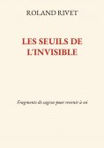 ebook: Les Seuils de l'invisible