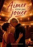ebook: Aimer n'est pas jouer