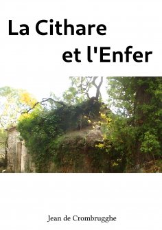 ebook: La Cithare et l'Enfer