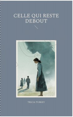 ebook: CELLE QUI RESTE DEBOUT