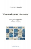 ebook: Douze saisons en résonances