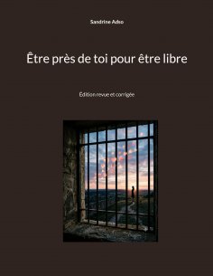 eBook: Être près de toi pour être libre