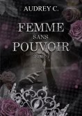 eBook: Femme sans pouvoir