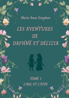 eBook: Les Aventures de Daphné et Délizia
