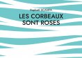 eBook: Les corbeaux sont roses