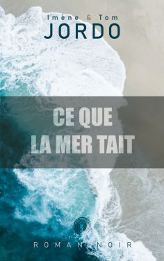 eBook: Ce que la mer tait